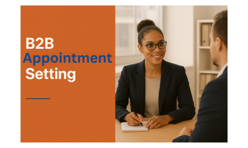 B2B Appointment Setting: The Complete Guide to Smarter Lead Generation